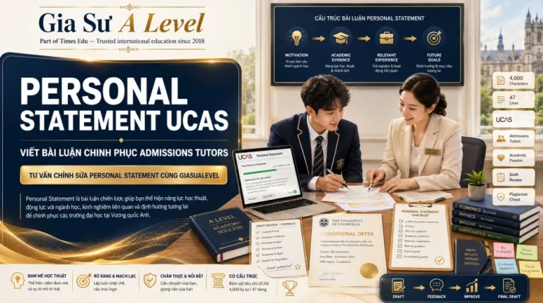 Personal Statement UCAS: Cách Viết Bài Luận Chuẩn 2026